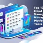 Top AI Cloud Business Management Platform Tools: 10 Best Picks